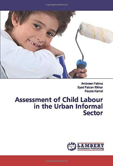 Assessment of Child Labour in the Urban Informal Sector