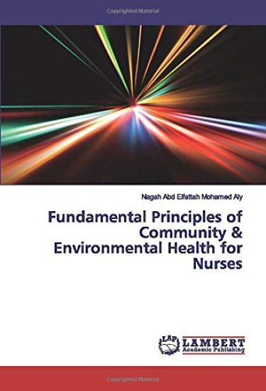 Fundamental Principles of Community & Environmental Health for Nurses