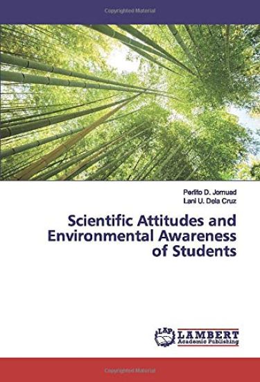 Scientific Attitudes and Environmental Awareness of Students