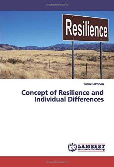 Concept of Resilience and Individual Differences