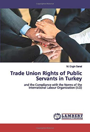 Trade Union Rights of Public Servants in Turkey