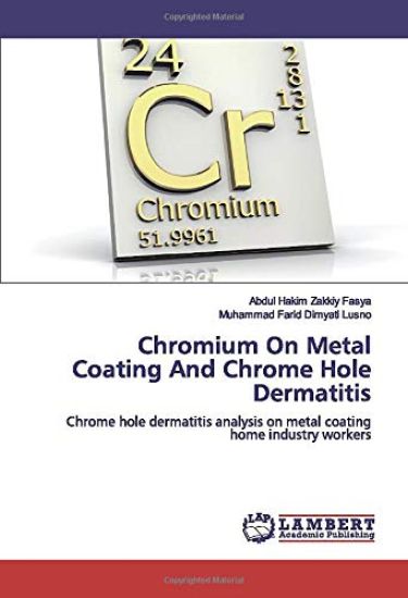 Chromium On Metal Coating And Chrome Hole Dermatitis
