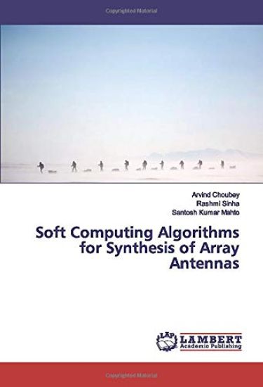 Soft Computing Algorithms for Synthesis of Array Antennas