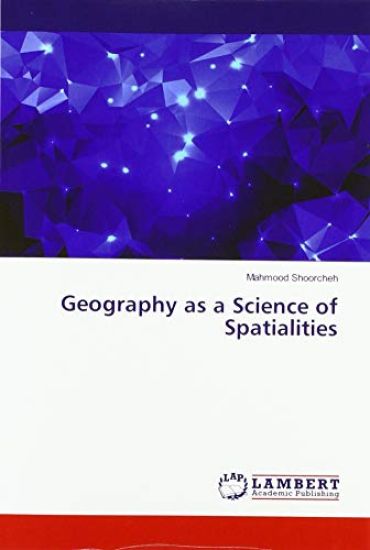 Geography as a Science of Spatialities
