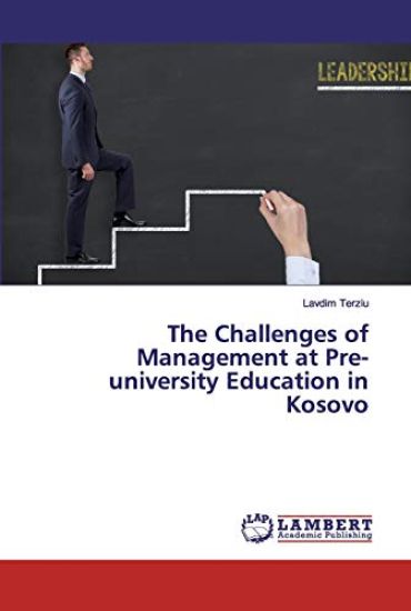The Challenges of Management at Pre-university Education in Kosovo