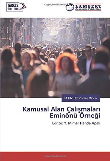 Kamusal Alan Çal¿¿malar¿ Eminönü Örne¿i