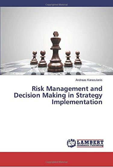 Risk Management and Decision Making in Strategy Implementation