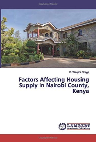 Factors Affecting Housing Supply in Nairobi County, Kenya