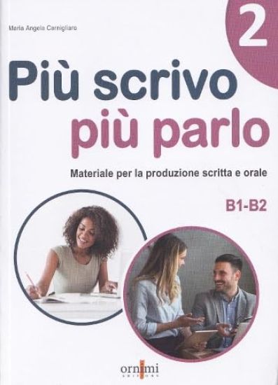 Più scrivo più parlo 2 (B1-B2)