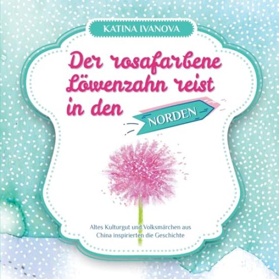 Der rosafarbene Löwenzahn reist in den NORDEN