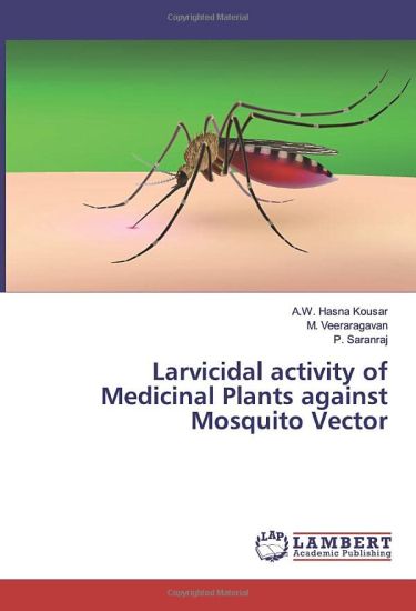 Larvicidal activity of Medicinal Plants against Mosquito Vector