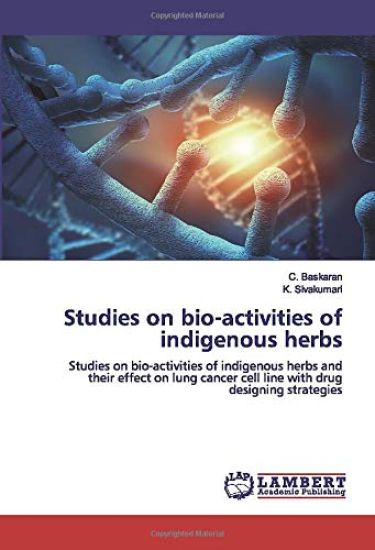 Studies on bio-activities of indigenous herbs