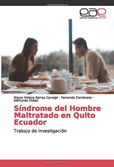 Síndrome del Hombre Maltratado en Quito Ecuador