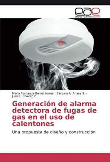 Generación de alarma detectora de fugas de gas en el uso de calentones