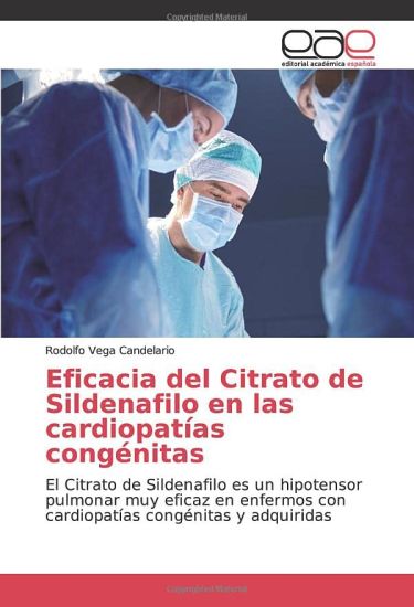 Eficacia del Citrato de Sildenafilo en las cardiopatías congénitas