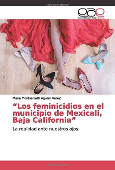 ¿Los feminicidios en el municipio de Mexicali, Baja California¿