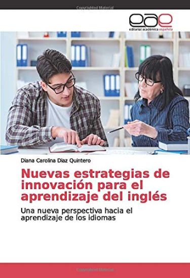 Nuevas estrategias de innovación para el aprendizaje del inglés