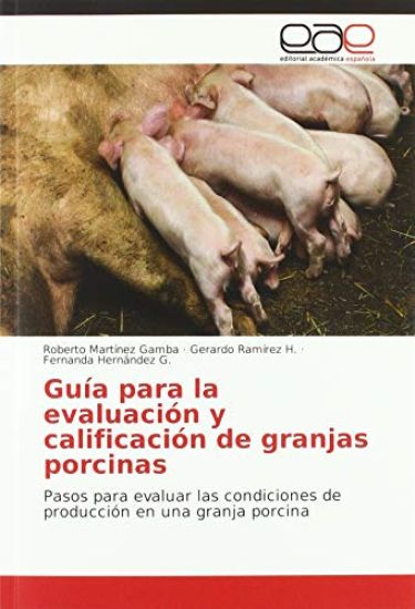 Guía para la evaluación y calificación de granjas porcinas