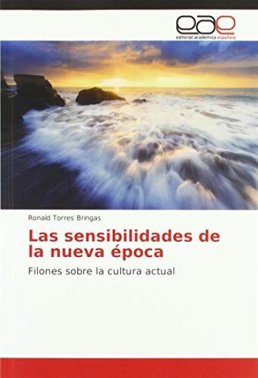 Las sensibilidades de la nueva época