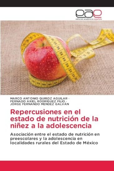 Repercusiones en el estado de nutrición de la niñez a la adolescencia