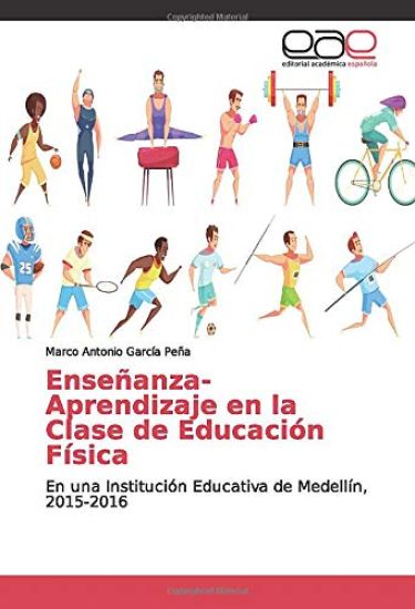 Enseñanza-Aprendizaje en la Clase de Educación Física
