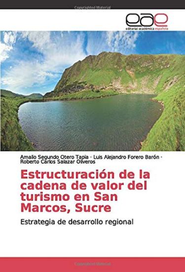 Estructuración de la cadena de valor del turismo en San Marcos, Sucre