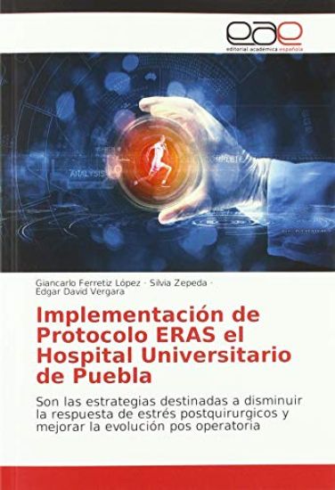 Implementación de Protocolo ERAS el Hospital Universitario de Puebla