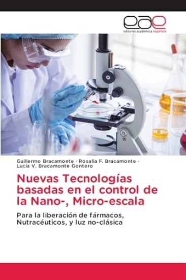 Nuevas Tecnologías basadas en el control de la Nano-, Micro-escala