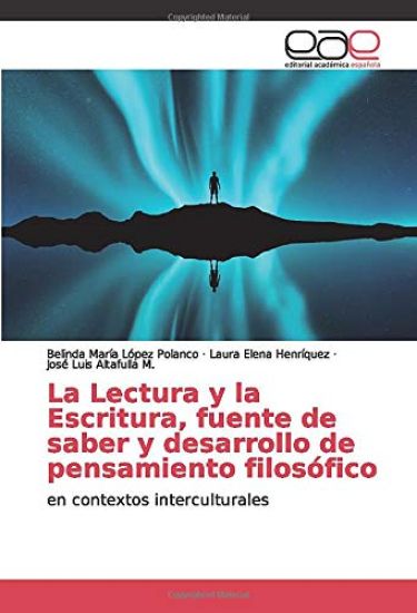 La Lectura y la Escritura, fuente de saber y desarrollo de pensamiento filosófico