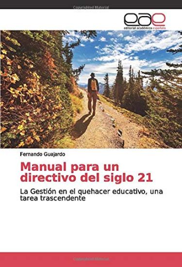 Manual para un directivo del siglo 21