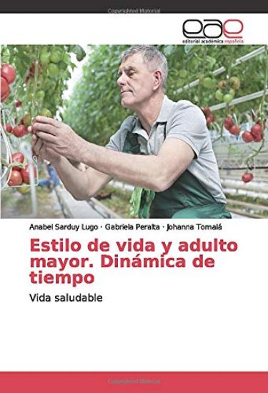 Estilo de vida y adulto mayor. Dinámica de tiempo