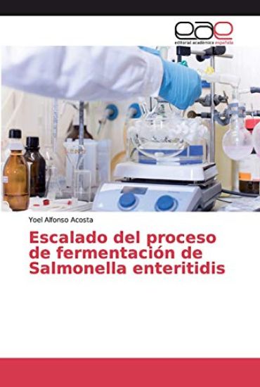 Escalado del proceso de fermentación de Salmonella enteritidis