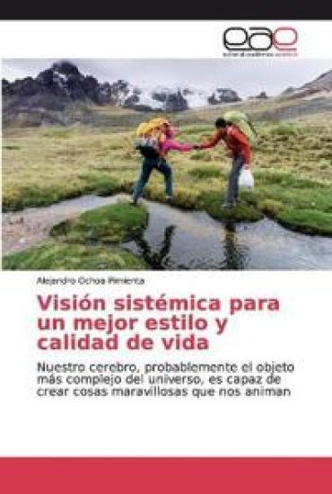 Visión sistémica para un mejor estilo y calidad de vida