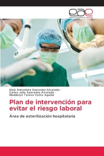 Plan de intervención para evitar el riesgo laboral