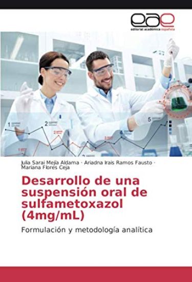 Desarrollo de una suspensión oral de sulfametoxazol (4mg/mL)