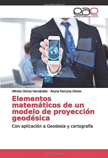 Elementos matemáticos de un modelo de proyección geodésica