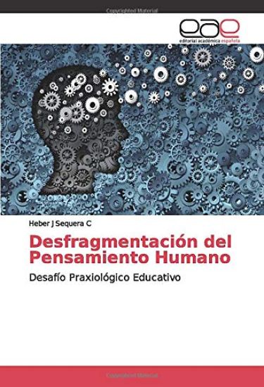 Desfragmentación del Pensamiento Humano