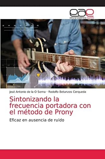 Sintonizando la frecuencia portadora con el método de Prony