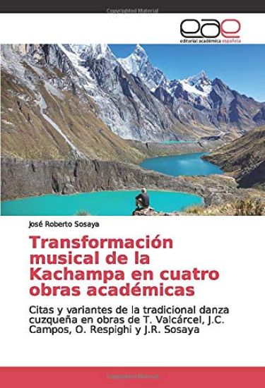 Transformación musical de la Kachampa en cuatro obras académicas