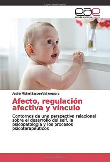 Afecto, regulación afectiva y vínculo