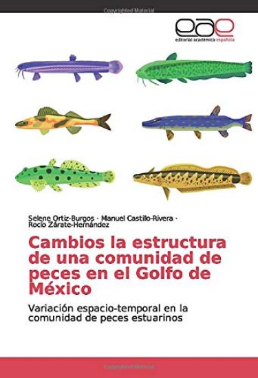 Cambios la estructura de una comunidad de peces en el Golfo de México