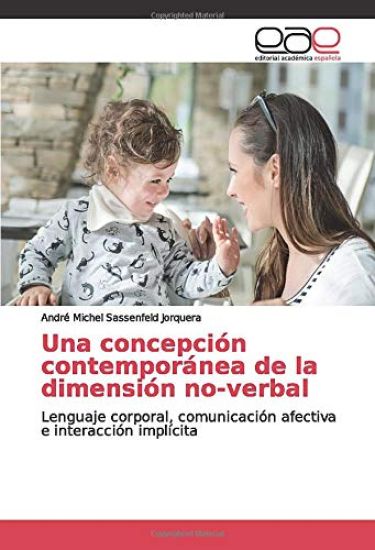 Una concepción contemporánea de la dimensión no-verbal
