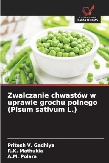 Zwalczanie chwastów w uprawie grochu polnego (Pisum sativum L.)