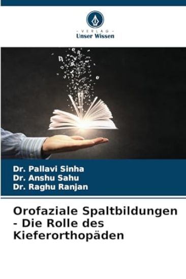 Orofaziale Spaltbildungen - Die Rolle des Kieferorthopäden