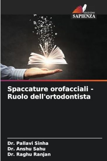 Spaccature orofacciali - Ruolo dell'ortodontista