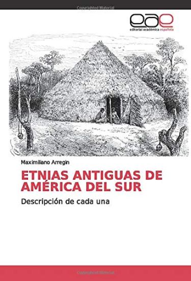 ETNIAS ANTIGUAS DE AMÉRICA DEL SUR