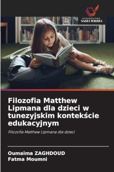 Filozofia Matthew Lipmana dla dzieci w tunezyjskim kontekscie edukacyjnym