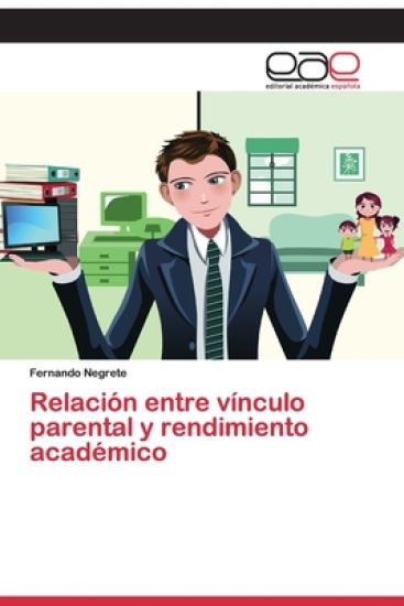 Relaci?n entre v?nculo parental y rendimiento acad?mico