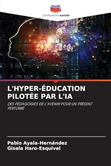 L'Hyper-Éducation Pilotée Par l'Ia