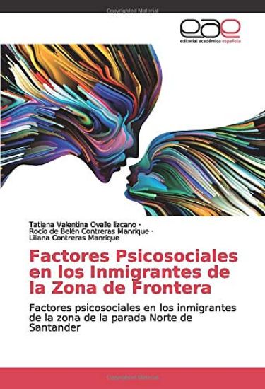 Factores Psicosociales en los Inmigrantes de la Zona de Frontera